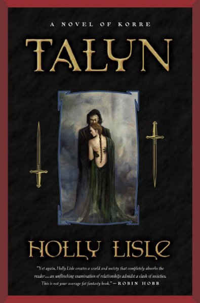 Talyn : a novel of Korre / Holly Lisle.