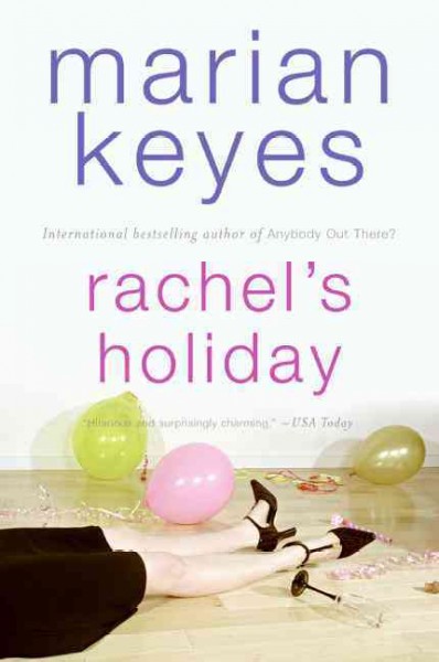 Rachel's holiday.
