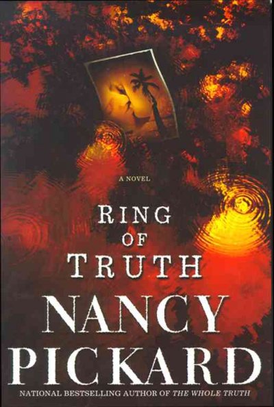 Ring of truth / Nancy Pickard.