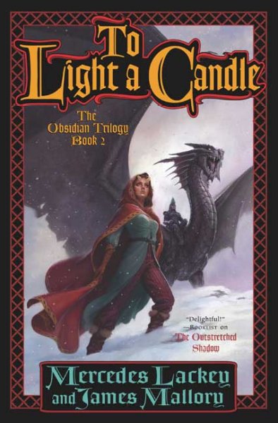 To light a candle / Mercedes Lackey and James Mallory.