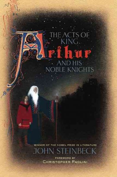 The Acts of King Arthur and his noble knights.
