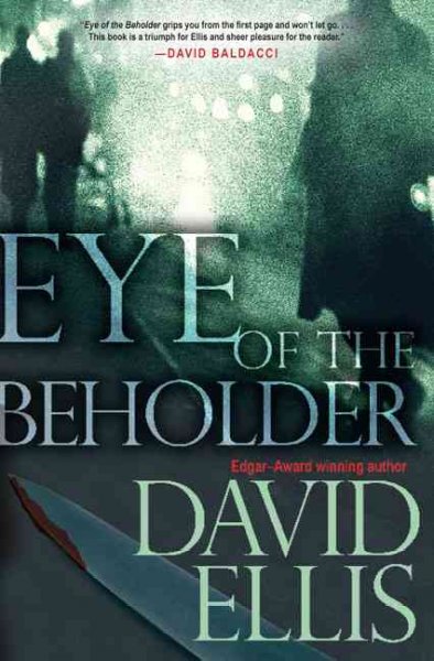 Eye of the beholder / David Ellis.
