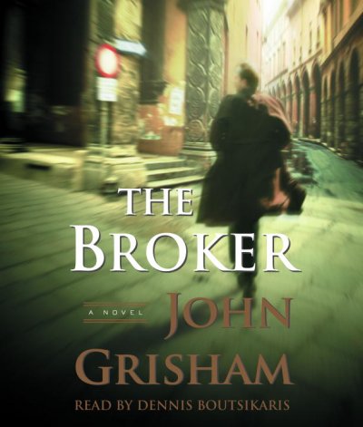 The broker [sound recording] / John Grisham.
