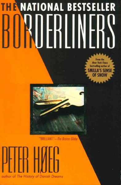 Borderliners / Peter Hoeg ; translated by Barbara Haveland.
