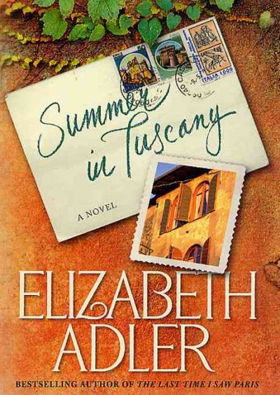 Summer in Tuscany / Elizabeth Adler.