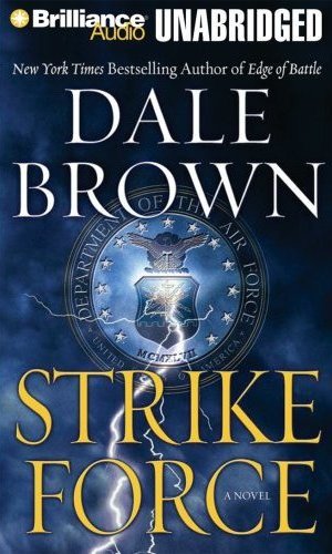 Strike force [sound recording] / Dale Brown.