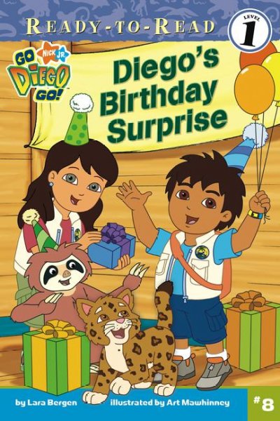 Diego's birthday surprise / by Lara Bergen ; illustrated by Art Mawhinney.