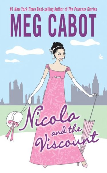Nicola and the viscount / Meg Cabot.