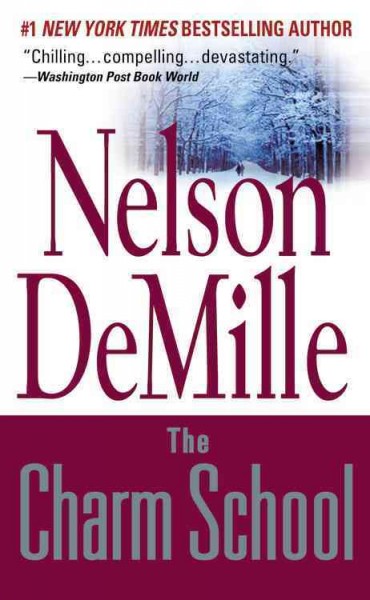 The charm school / Nelson DeMille.