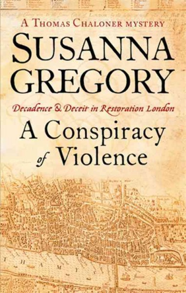 A conspiracy of violence / Susanna Gregory.