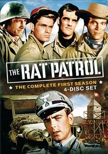 Rat patrol. The complete first season [videorecording] / written by Tom Gries ... [et al.] ; directed by Tom Gries ... [et al.].