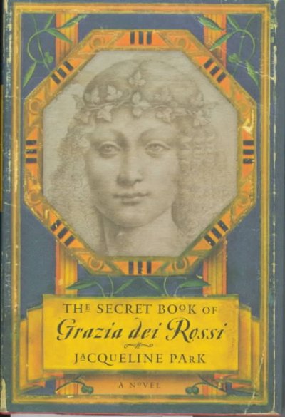 The Secret Book of Grazie dei Rossi.