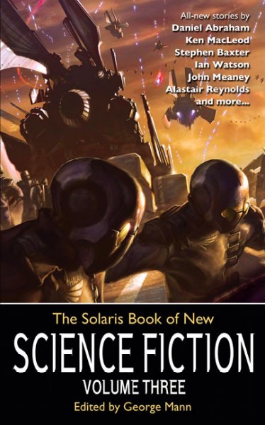 The Solaris Book of New Science Fiction: Volume Three.