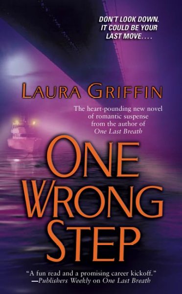 One wrong step / Laura Griffin.