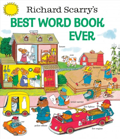 Richard Scarry's Best word book ever /