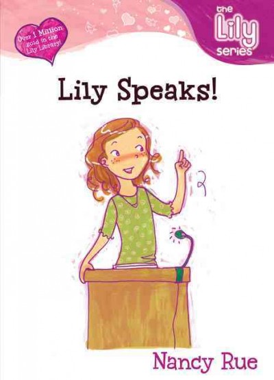 Lily speaks! / Nancy Rue.
