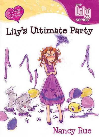 Lily's ultimate party / Nancy Rue.