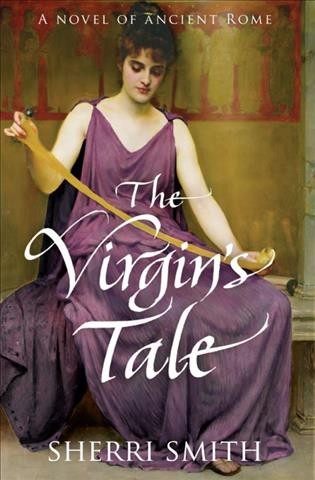 The Virgin's tale / Sherri Smith.