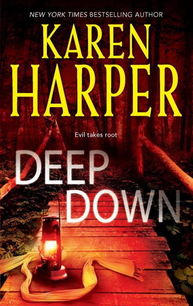 Deep Down / Karen Harper.