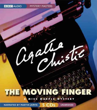 The moving finger [sound recording] : a Miss Marple mystery / Agatha Christie.