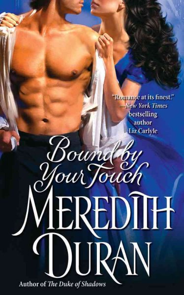 Bound by your touch / Meredith Duran.