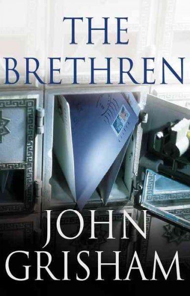 The brethren / John Grisham.