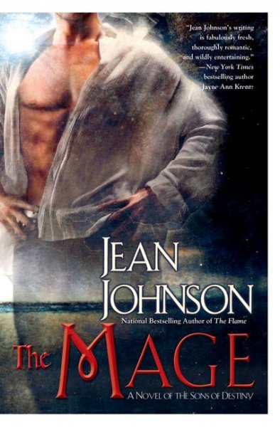 The mage : a novel of the sons of destiny / Jean Johnson.