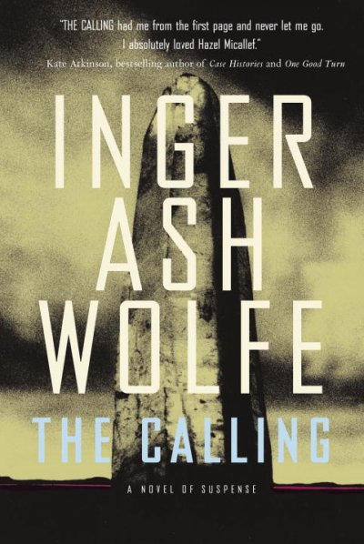 The calling / Inger Ash Wolfe.
