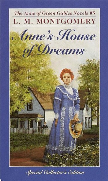 Anne's house of dreams / L.M. Montgomery.