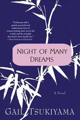 Night of many dreams / Gail Tsukiyama.