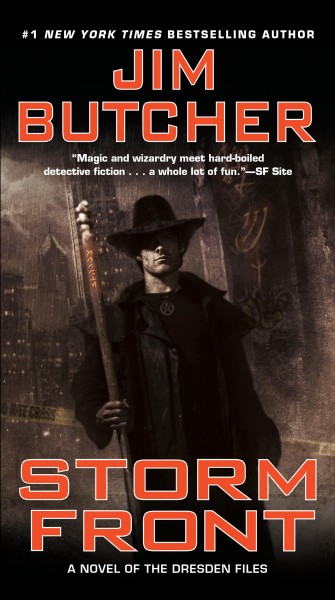 Storm front : a novel of the Dresden files Jim Butcher.