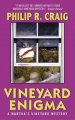 Go to record Vineyard enigma : a Martha's Vineyard mystery