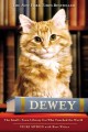 Go to record Dewey : the small-town library cat who touched the world