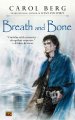 Breath and bone  Cover Image