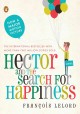 Go to record Hector and the search for happiness : a novel