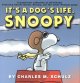 Go to record It's a dog's life, Snoopy