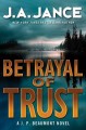 Go to record Betrayal of trust : a J. P. Beaumont novel