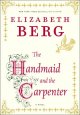 Go to record The handmaid and the carpenter : a novel