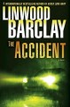 Go to record The accident : a novel