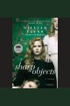 Sharp objects [a novel]  Cover Image