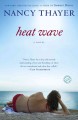 Heat wave a novel  Cover Image