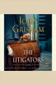 The litigators a novel  Cover Image