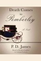 Death comes to Pemberley a novel  Cover Image