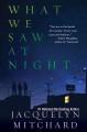 What we saw at night  Cover Image