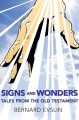 Signs and wonders tales from the Old Testament  Cover Image