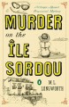 Murder on the Île Sordou : a Verlaque and Bonnet Provençal mystery  Cover Image