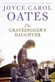The gravedigger's daughter a novel  Cover Image