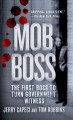 Mob boss : the life of Little Al D'Arco, the man who brought down the Mafia  Cover Image