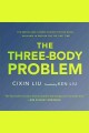 The Three-Body Problem The Three-Body Problem Series Series, Book 1. Cover Image