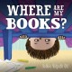 Go to record Where are my books?